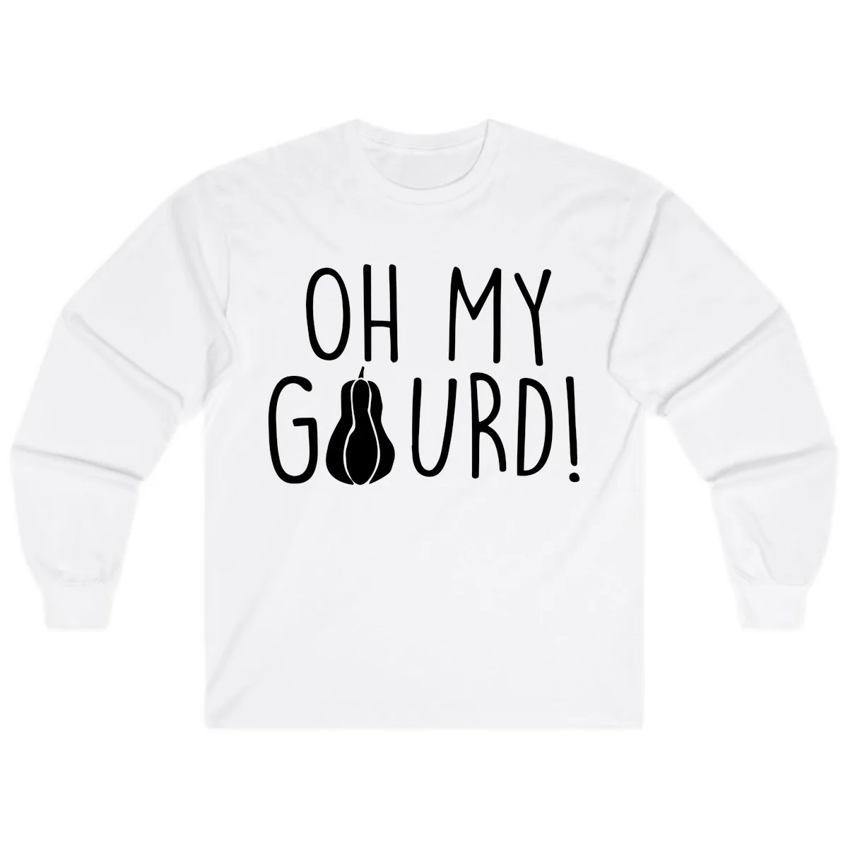 Oh My Gourd Thanksgiving Pun Design Long Sleeve in White